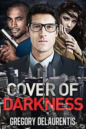 Cover of Darkness de Gregory Delaurentis