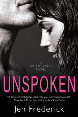 Unspoken de Jen Frederick