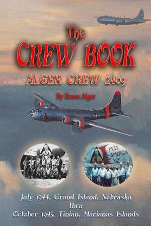 The Crew Book de Bruce Reynolds Alger