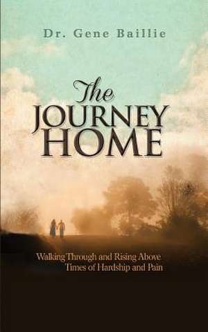 The Journey Home de Gene Baille