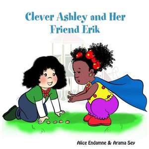 Clever Ashley and Her Friend Erik de Alice Endamne