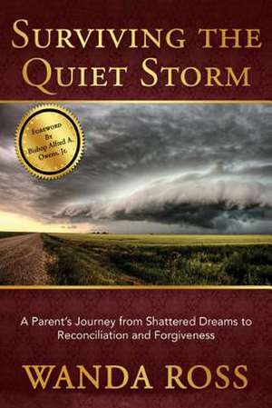 Surviving the Quiet Storm de Wanda Ross