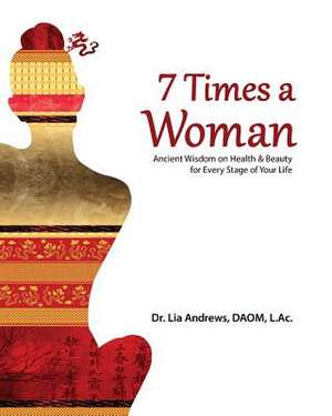 7 Times a Woman de Lia G. Andrews