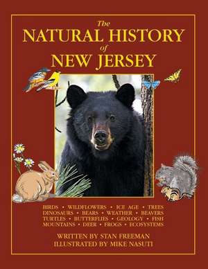 The Natural History of New Jersey de Stan Freeman