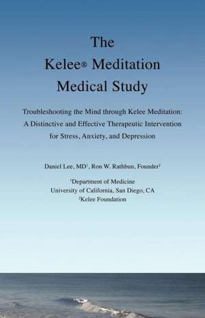 The Kelee Meditation Medical Study de Daniel Lee