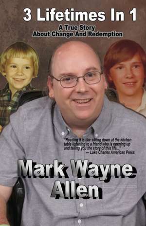 3 Lifetimes In 1 de Mark W Allen