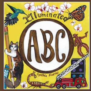 Illuminated ABC de Cynthia Fiorini