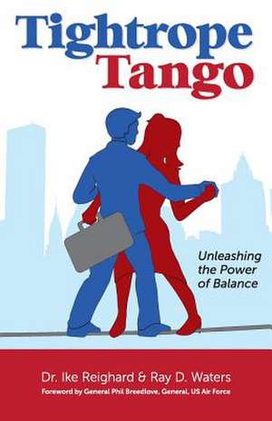 Tightrope Tango de Ray D. Waters