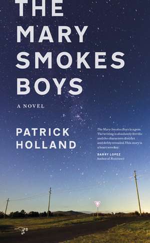 The Mary Smokes Boys de Patrick Holland