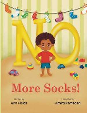 No More Socks! de Ann Fields