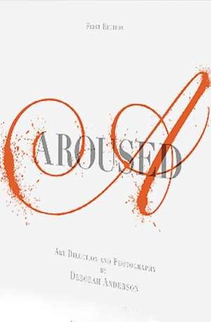 Aroused: The Lost Sensuality of a Woman de Deborah Anderson