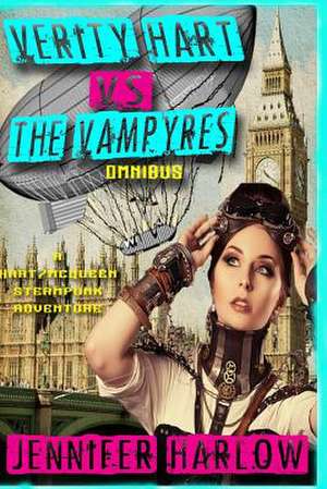 Verity Hart vs. the Vampyres Omnibus de Jennifer Harlow