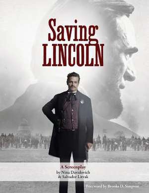 Saving Lincoln de Nina Davidovich