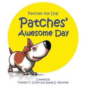 Patches' Awesome Day