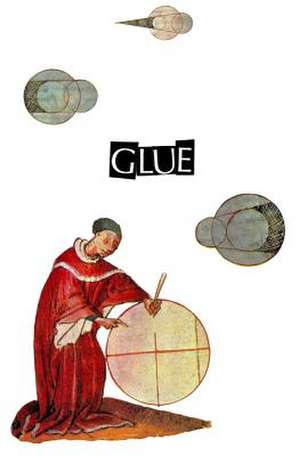 Glue