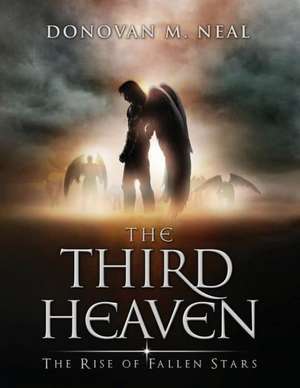 The Third Heaven de Donovan M. Neal