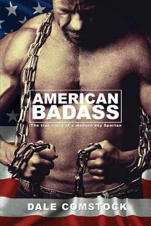 American Badass de Dale Comstock