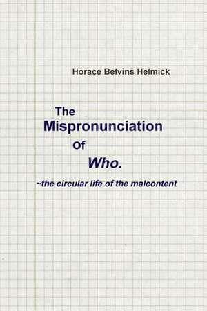 The Mispronunciation of Who