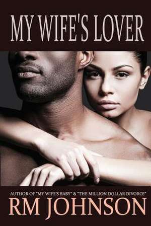 My Wife's Lover de Rm Johnson