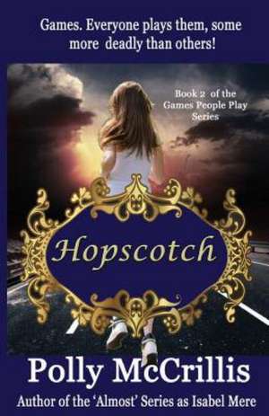 Hopscotch de Polly McCrillis