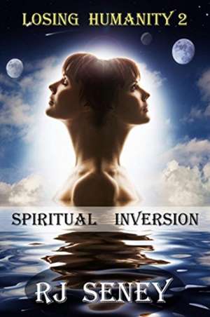 Spiritual Inversion de Rj Seney