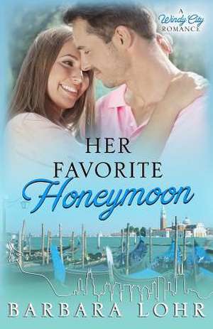 Her Favorite Honeymoon de Barbara Lohr