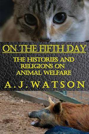 On the Fifth Day de Watson, A. J.