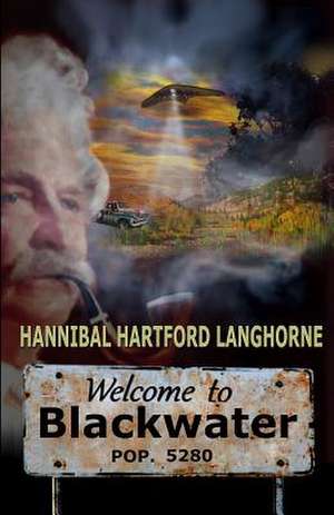 Welcome to Blackwater de Hannibal Hartford Langhorne