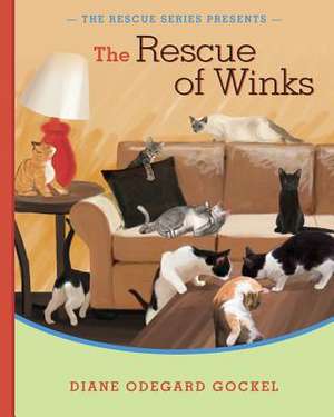 The Rescue of Winks de Odegard Gockel, Diane