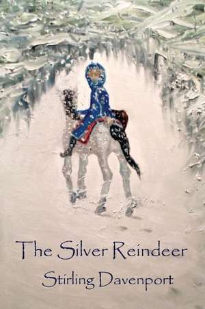 The Silver Reindeer de Stirling Davenport