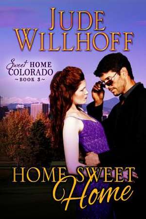 Home Sweet Home de Jude Willhoff