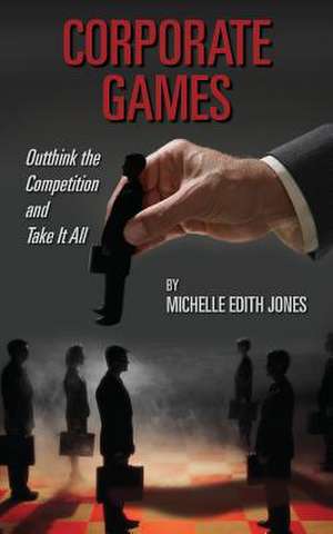 Corporate Games de Michelle Edith Jones