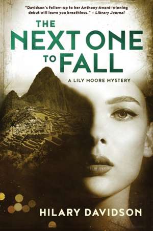 The Next One to Fall de Hilary Davidson