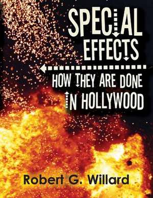 Special Effects de Robert G. Willard