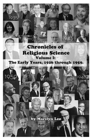 Chronicles of Religious Science de Dr Marilyn Leo