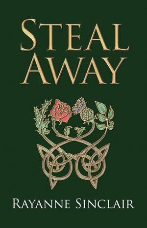 Steal Away de Rayanne Sinclair