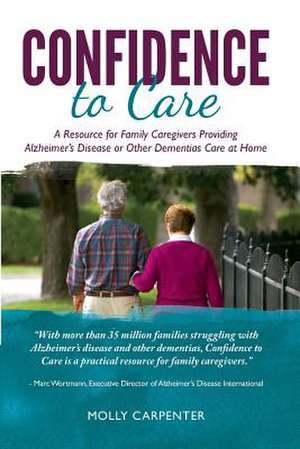 Confidence to Care de Molly Carpenter