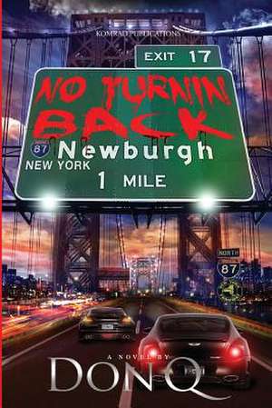 No Turnin' Back de Don Q