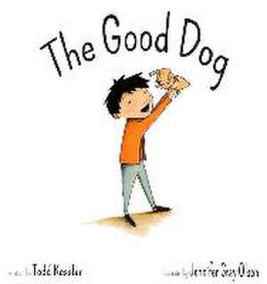 The Good Dog de Todd Kessler