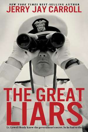 The Great Liars de Jerry Jay Carroll