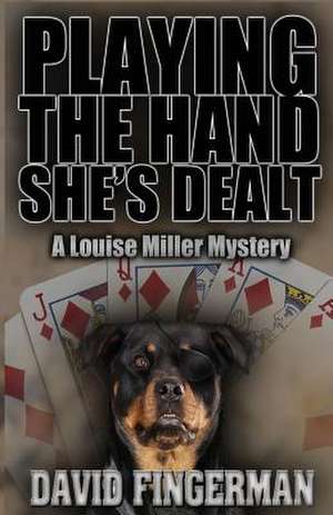 Playing the Hand She's Dealt de David A. Fingerman