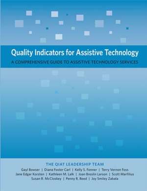 Quality Indicators for Assistive Technology de Qiat Leadership Team