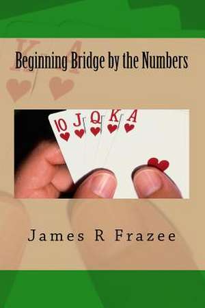 Beginning Bridge by the Numbers