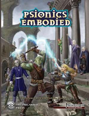 Psionics Embodied de Jeremy Smith