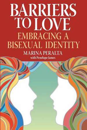 Barriers to Love de Marina Peralta