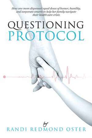 Questioning Protocol de Randi Redmond Oster
