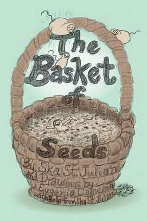 The Basket of Seeds de Ska St Julian