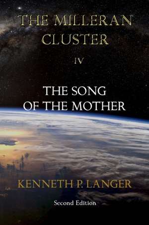 The Milleran Cluster de Kenneth P Langer