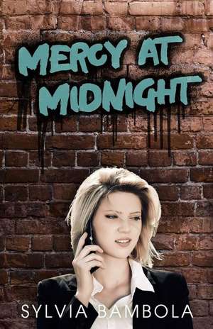 Mercy at Midnight de Sylvia Bambola