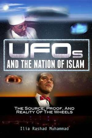 UFOs and the Nation of Islam de Ilia Rashad Muhammad